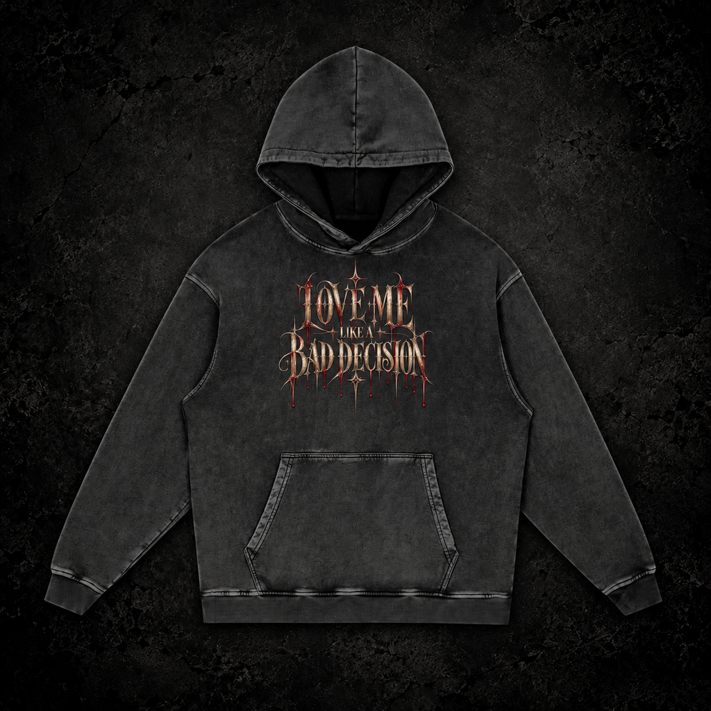 Love Me Like a Bad Decision Oversized Hoodie